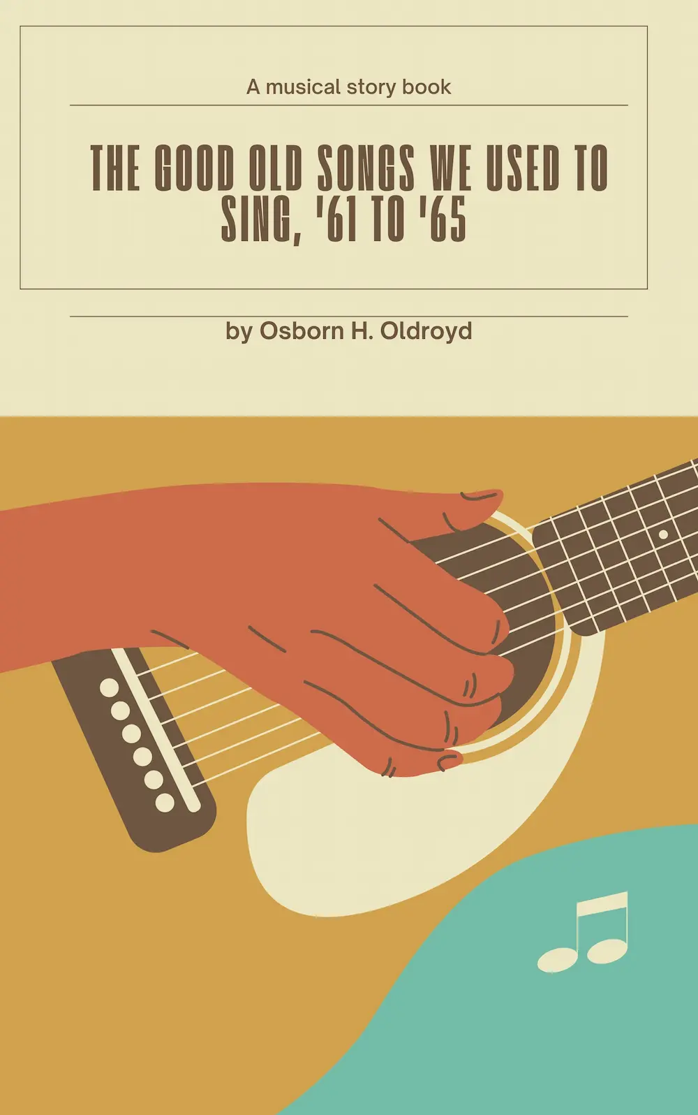 The Good Old Songs We Used to Sing, _61 to _65 by Osborn H. Oldroyd